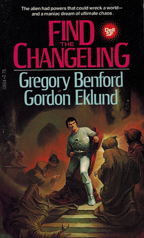 Book cover of Find the Changeling by Gregory Benford Book cover of Find the Changeling by Gregory Benford